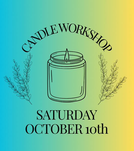 Candle Workshop: Saturday, October 10th