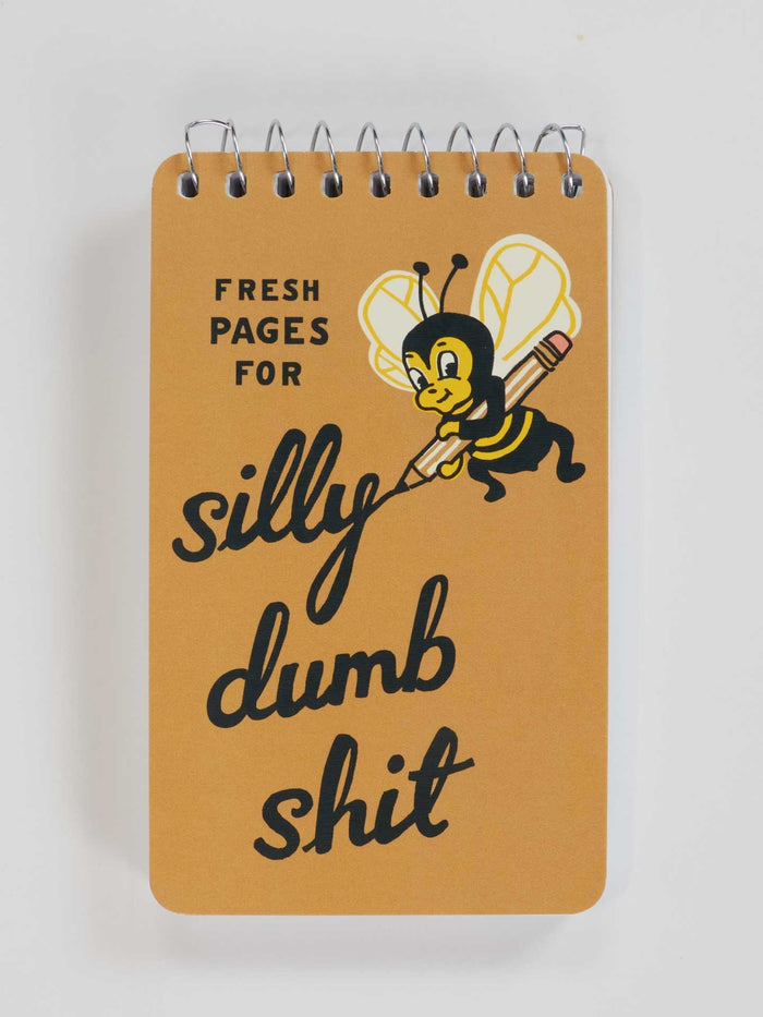 Silly Dumb Shit